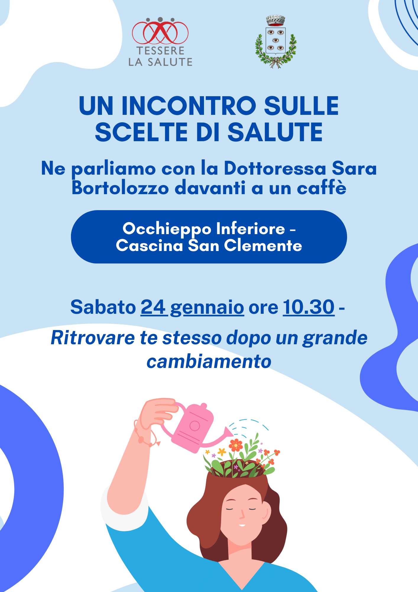 Ritrovare se stessi dopo un grande cambiamento, se ne parla a Occhieppo con la dottoressa Sara Bortolozzo