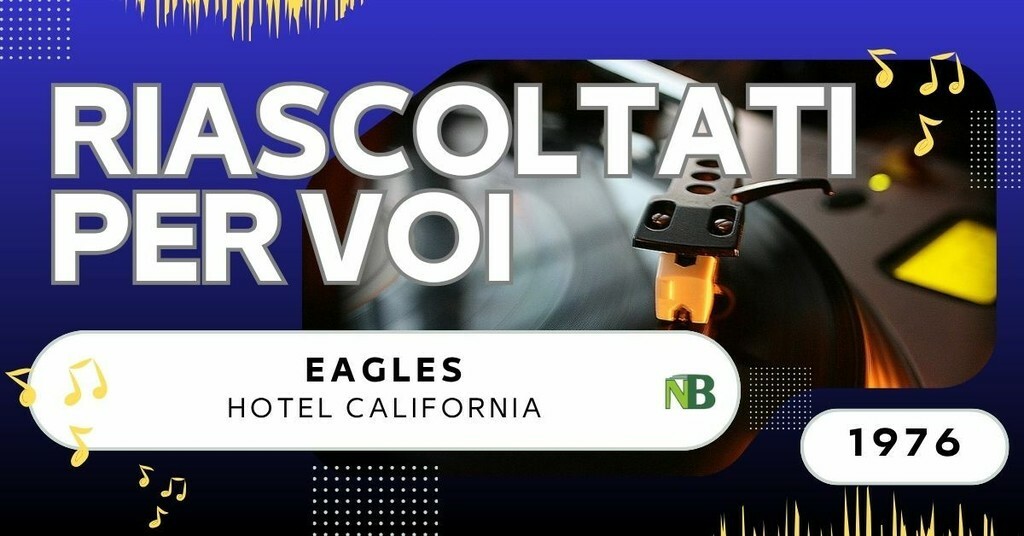 Eagles riascoltati per voi: Hotel California è superlativo, maturo e consapevole