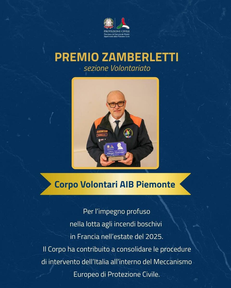 Il Corpo AIB Piemonte il Premio “Giuseppe Zamberletti”, Cirio: "Motivo di grande orgoglio" FOTO