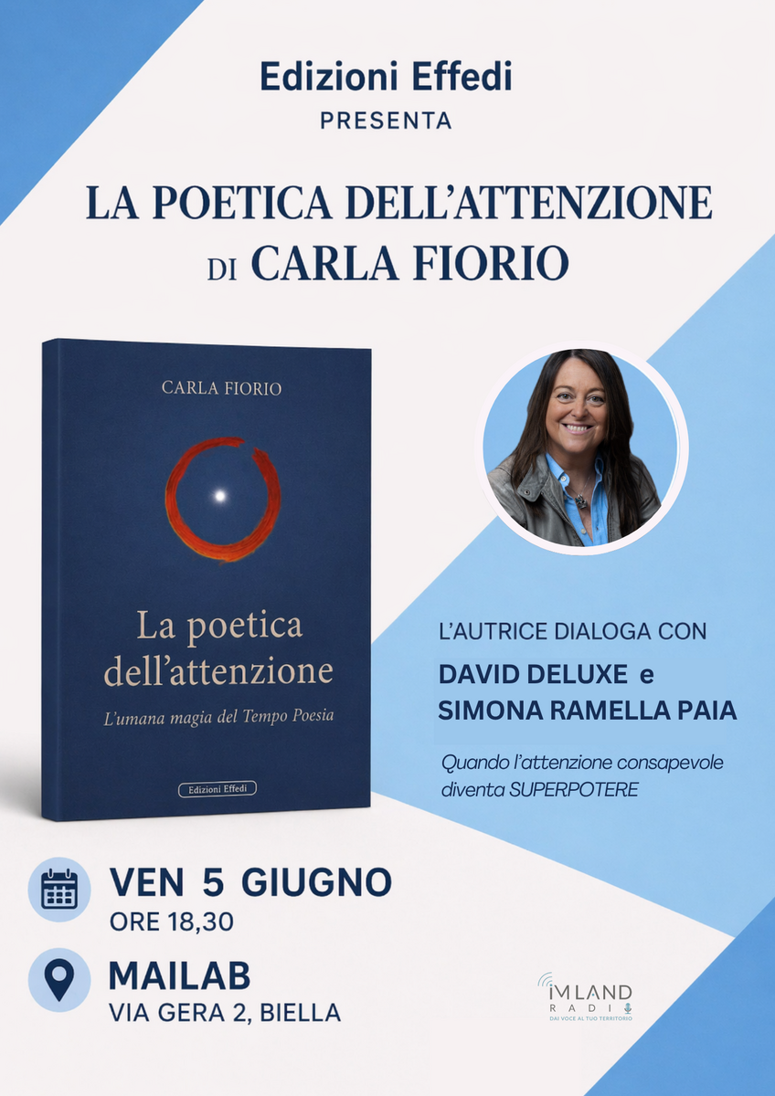 A Biella la presentazione del libro “La poetica dell’attenzione” di Carla Fiorio VIDEO