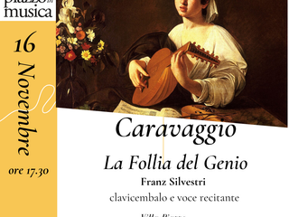 A Villa Piazzo a Pettinengo “Caravaggio. La Follia del Genio”