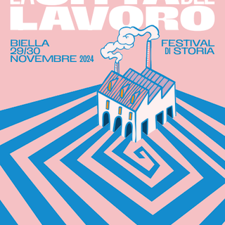 I° Festival "La Città del Lavoro": due giorni di riflessioni e approfondimenti sul futuro del lavoro