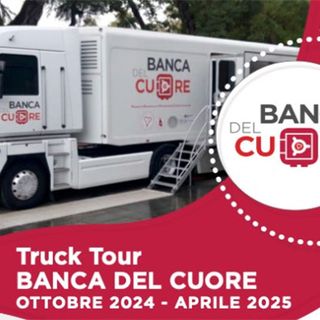 “Truck Tour Banca del Cuore 2024-2025” fa tappa a Biella dal 9 aprile
