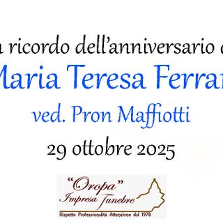 Maria Teresa Ferrari, ved. Pron Maffiotti