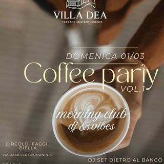 A Biella arriva un nuovo modo di vivere la domenica mattina: nasce il Coffee Party di Villa Dea