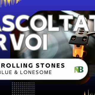 Riascoltati per voi: The Rolling Stones – Blue &amp; Lonesome (2016)