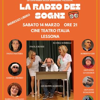 “La Radio dei Sogni” al Cine Teatro Italia: quinto appuntamento a Lessona