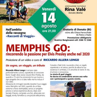 Il 14 Agosto a Donato - Memphis Go: rincorrendo la passione per Elvis Presley