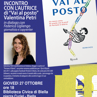 Alla biblioteca civica di Biella, "Vai al posto" di Valentina Petri