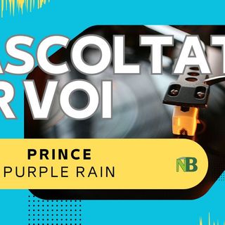Riascoltati per voi: Prince - Purple Rain (1984)