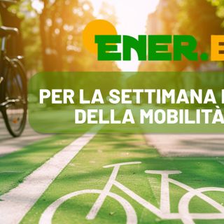 Ener.bit: “Importante pensare alla mobilità sostenibile”.