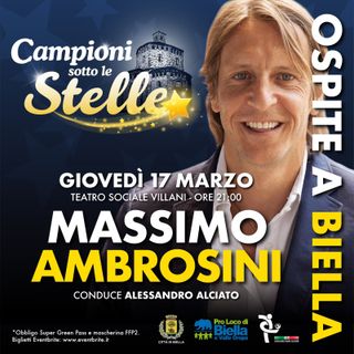 Campioni sotto le Stelle a Biella, arriva Ambrosini giovedì 17