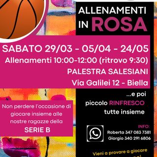 Basket Femminile Biellese, tre eventi "in rosa"