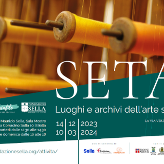 “SETA. Luoghi e archivi dell'arte serica”: si inaugura la mostra biellese.