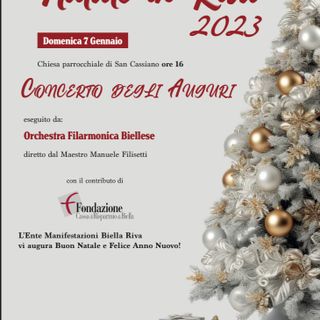 Biella, Natale in Riva 2023: il 7 gennaio il Concerto degli Auguri.