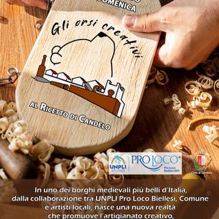 Al Ricetto di Candelo spazio a "Gli orsi creativi"