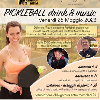 Il 26 maggio “Pickelball drink &amp; music” per provare lo splendido sport in compagnia degli amici e mangiare bene