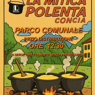 Rosazza, torna la Mitica Polenta Concia: gusto e tradizione al Parco Comunale