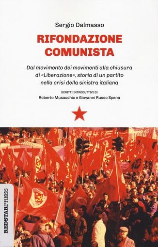 A Biella Rifondazione Comunista presenta il libro dei 31 anni del partito con Sergio Dalmasso