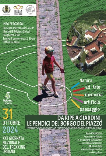 “Da ripe a giardini, le pendici del Borgo del Piazzo” a Biella nella Giornata Nazionale del Trekking Urbano “Da ripe a giardini, le pendici del Borgo del Piazzo” a Biella nella Giornata Nazionale del Trekking Urbano