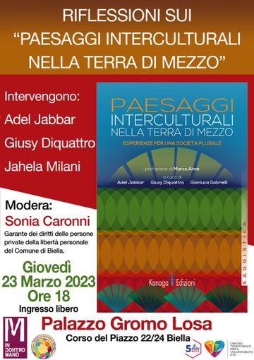 "Riflessioni sui paesaggi interculturali nella terra di mezzo", una serata con Adel Jabbar e Giusy Diquattro "Riflessioni sui paesaggi interculturali nella terra di mezzo", una serata con Adel Jabbar e Giusy Diquattro