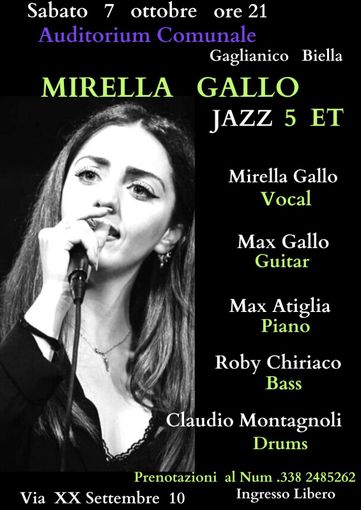 Sabato a Gaglianico serata musicale con "Mirella Gallo Jazz 5et" Sabato a Gaglianico serata musicale con "Mirella Gallo Jazz 5et"