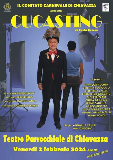 Al Carnevale di Chiavazza “Cucasting”: in scena Carlo Ceccon.