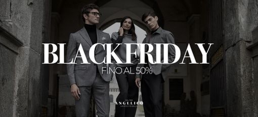 Black Friday Angelico Biella: sconti fino al 50% su tutta la collezione Black Friday Angelico Biella: sconti fino al 50% su tutta la collezione