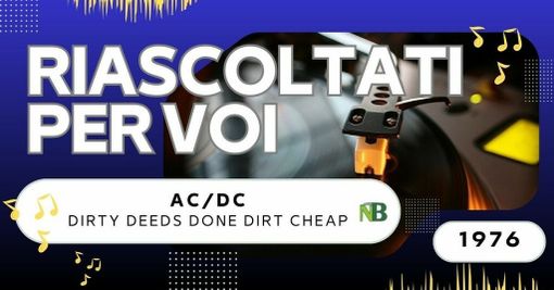 L'irresistibile rock allo stato puro: AC/DC – Dirty Deeds Done Dirt Cheap