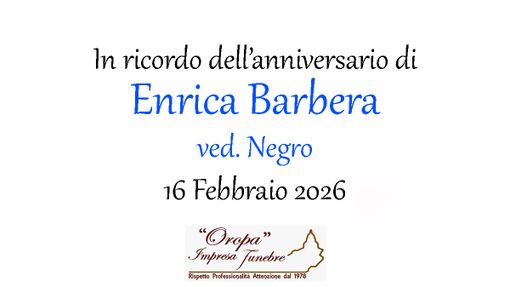Enrica Barbera, ved. Negro - Anniversario Enrica Barbera, ved. Negro - Anniversario