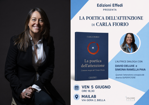 A Biella la presentazione del libro “La poetica dell’attenzione” di Carla Fiorio A Biella la presentazione del libro “La poetica dell’attenzione” di Carla Fiorio