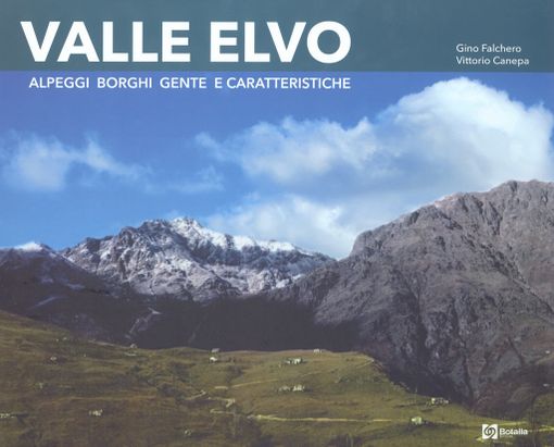 Il biellese magico e misterioso: La civiltà alpina della val dl’Elf nel nuovo libro di Falchero e Canepa