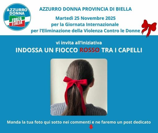 25 Novembre, Azzurro Donna Biella: "Indossa un fiocco rosso tra i capelli"