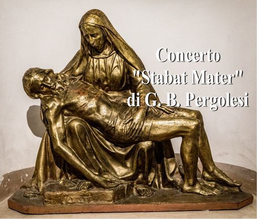 A Oropa nella Basilica Antica, lo Stabat Mater di Pergolesi in occasione della Quaresima A Oropa nella Basilica Antica, lo Stabat Mater di Pergolesi in occasione della Quaresima