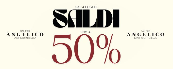 Angelico celebra la tradizione di Biella con l'inizio dei Saldi Estivi: dal 4 luglio sconti fino al 50% in tutti i negozi e online Angelico celebra la tradizione di Biella con l'inizio dei Saldi Estivi: dal 4 luglio sconti fino al 50% in tutti i negozi e online
