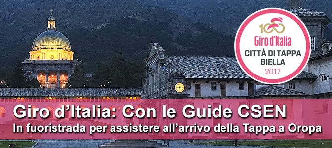 Giro d'Italia: con Csen all’arrivo del giro ad Oropa Giro d'Italia: con Csen all’arrivo del giro ad Oropa