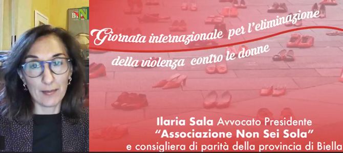 La Consigliera di Parità della Provincia di Biella Sala: "Le donne si vogliono vive, libere, sicure"
