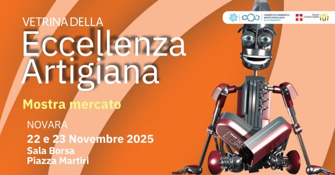 Vetrina dell’Eccellenza Artigiana a Novara: sabato 22 e domenica 23 novembre  appuntamento con le migliori produzioni artigianali del Piemonte