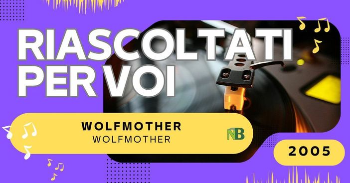Wolfmother (2005): il ritorno del rock ruvido e psichedelico – Riascoltati per Voi #44