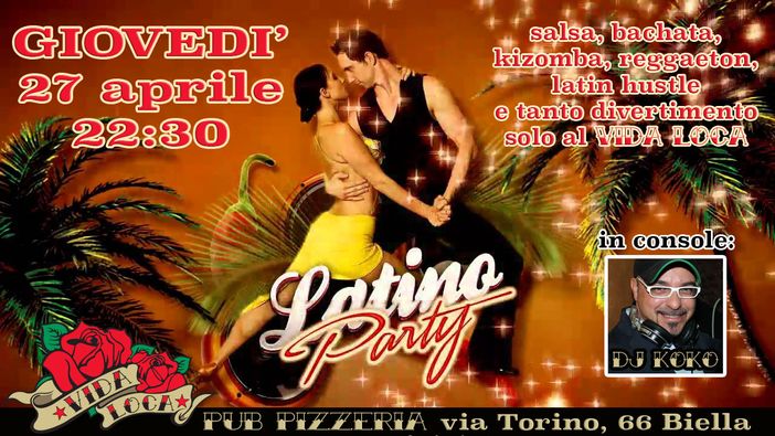 Questa sera Latino Party al Vida Loca