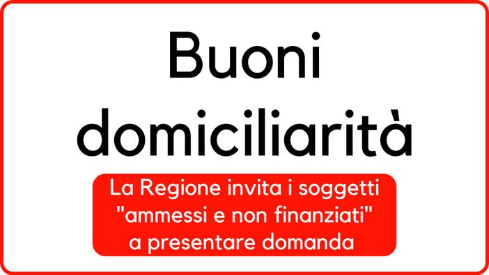 “Buono Domiciliarità” c'è tempo fino al 5 luglio per presentare domanda