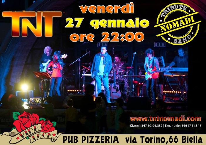 Questa sera live dei TNT (Nomadi Cover Band) al Vida Loca Questa sera live dei TNT (Nomadi Cover Band) al Vida Loca