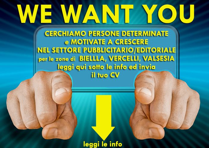 Si ricercano persone motivate a crescere nel mondo della pubblicità