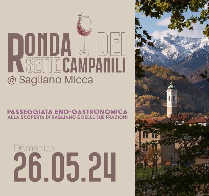 A Sagliano Micca torna la Ronda dei Sette Campanili: la passeggiata enogastronomica.