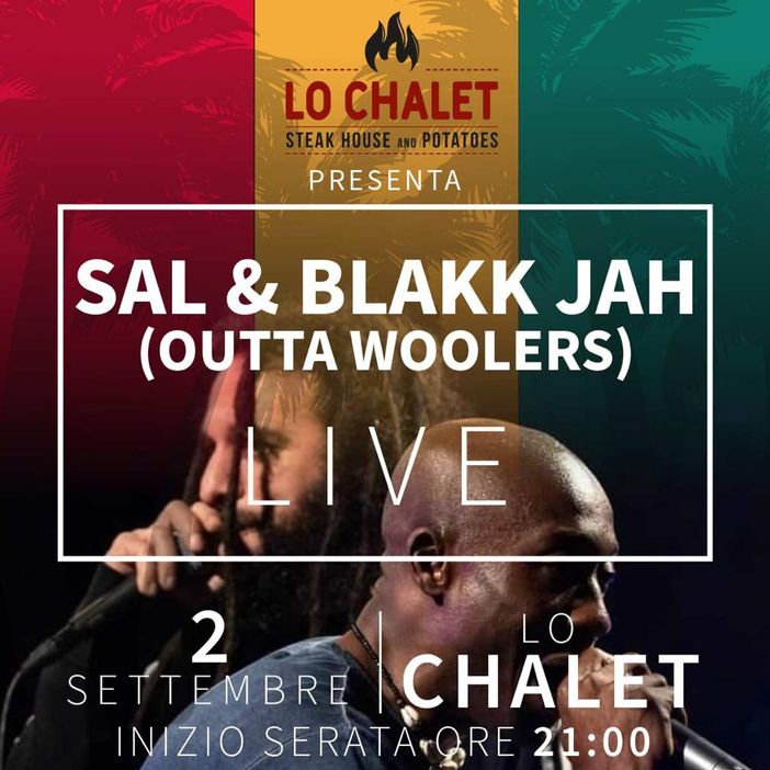 Serata raggae a Lo Chalet di Vigliano con Sal & Blakk Jah dei Woolers Serata raggae a Lo Chalet di Vigliano con Sal & Blakk Jah dei Woolers