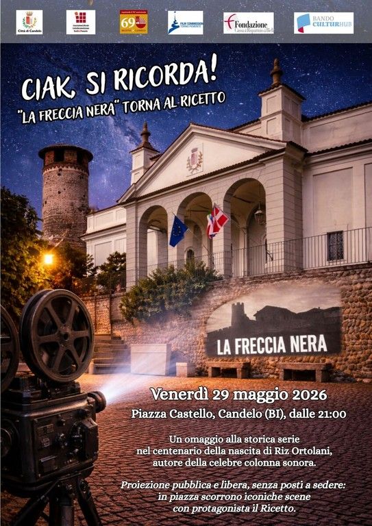 Ciak si ricorda a Candelo, slitta a fine mese la serata dedicata a La Freccia Nera per maltempo Ciak si ricorda a Candelo, slitta a fine mese la serata dedicata a La Freccia Nera per maltempo