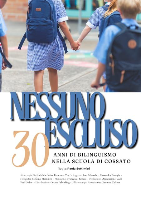 Nessuno escluso: 30 anni di bilinguismo nella scuola di Cossato. Nessuno escluso: 30 anni di bilinguismo nella scuola di Cossato.