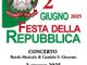Candelo celebra la Festa della Repubblica con un concerto della Banda Musicale Candelo celebra la Festa della Repubblica con un concerto della Banda Musicale