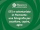 Indagine regionale sul volontariato: "Per restituire una fotografia puntuale del volontariato piemontese" Indagine regionale sul volontariato: "Per restituire una fotografia puntuale del volontariato piemontese"