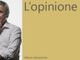 L'opinione di: Vittorio Barazzotto, "Non conoscere la storia è una condanna a ripetere sempre gli stessi errori"
